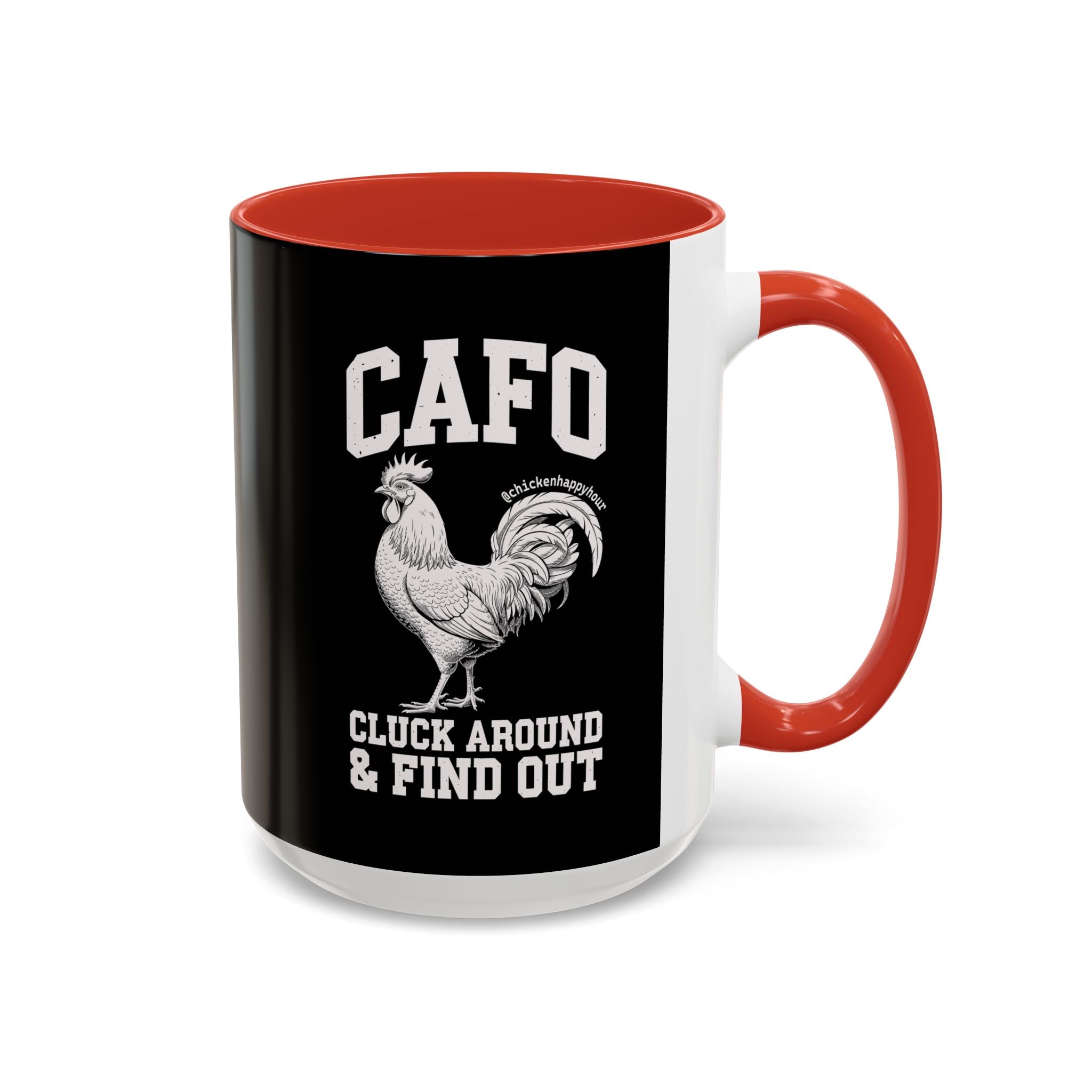 C A F O Cluck Around & Find Out Coffee Mug