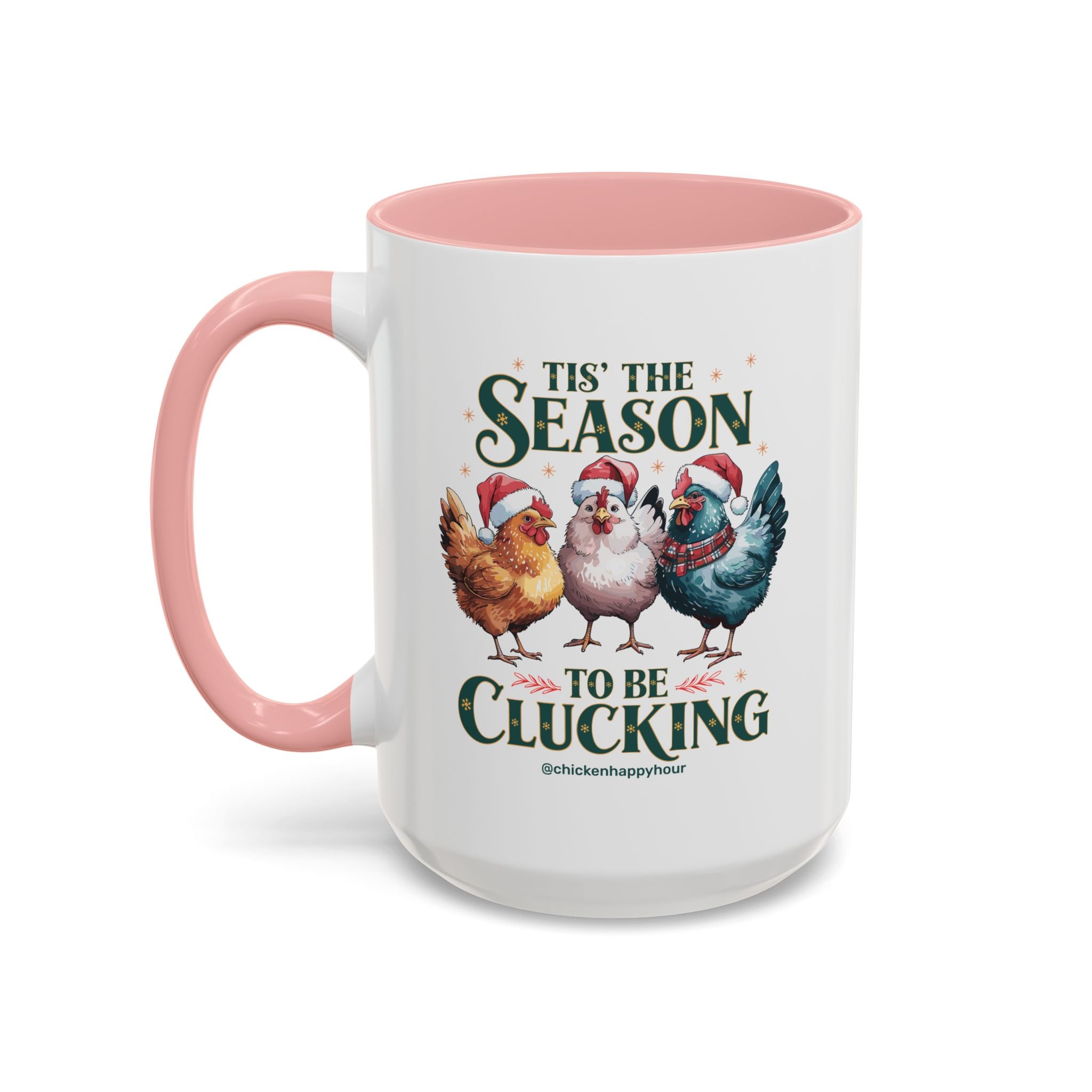 Tis The Season To Be Clucking Coffee Mug
