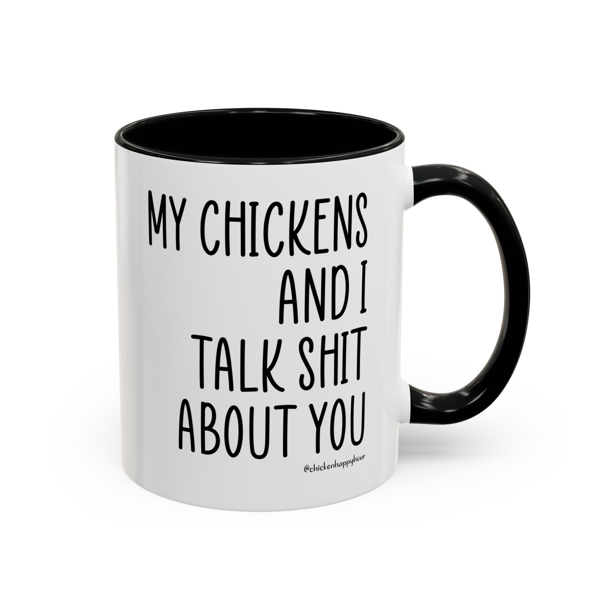 My Chickens Coffee Mug