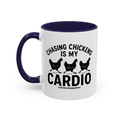 Chasing Chickens is my Cardio Coffee Mug