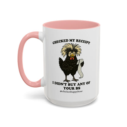 Checked My Receipt Coffee Mug