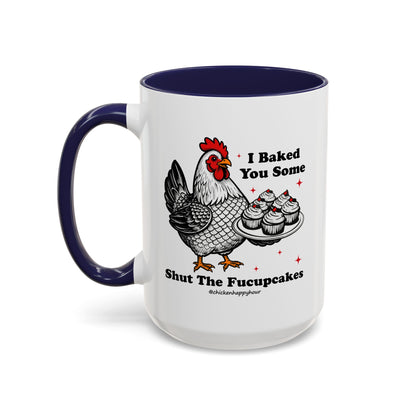 Shut the Fucupcakes Coffee Mug
