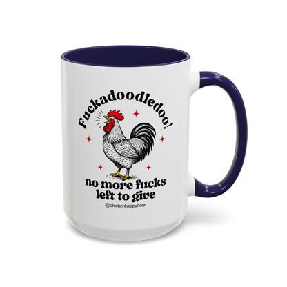 Fuckadoodledoo! No More Fucks Coffee Mug