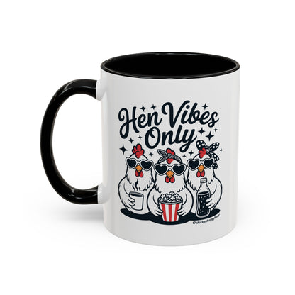 Hen Vibes Only Coffee Mug