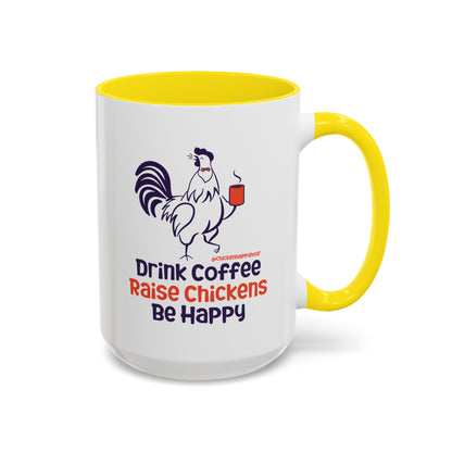 Drink Coffee Raise Chickens Coffee Mug