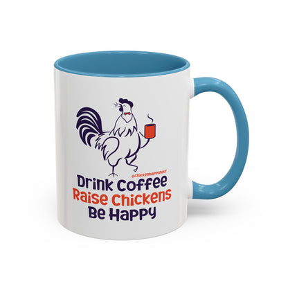 Drink Coffee Raise Chickens Coffee Mug