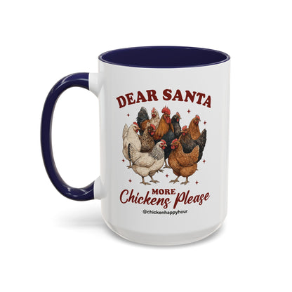 Dear Santa More Chickens Please Coffee Mug