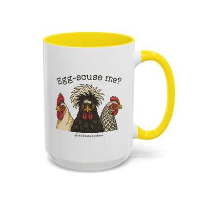Egg-scuse Me Coffee Mug