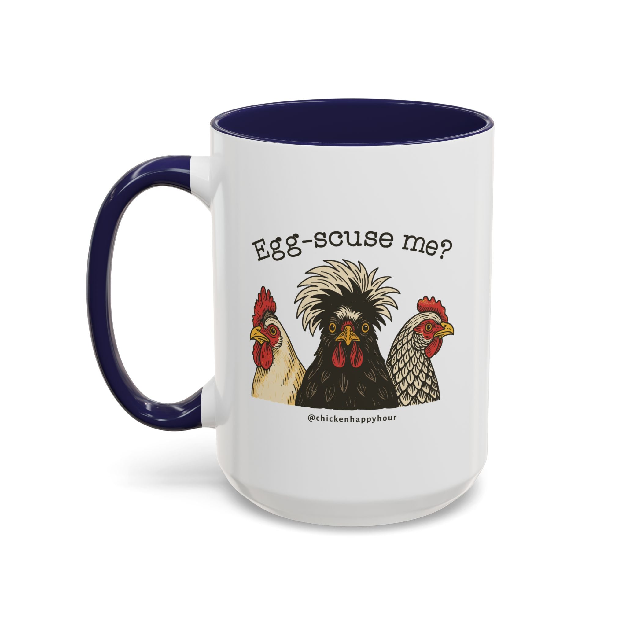 Egg-scuse Me Coffee Mug