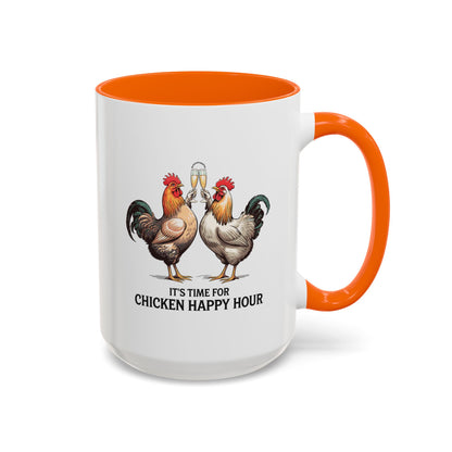 It’s Time for Chicken Happy Hour Coffee Mug