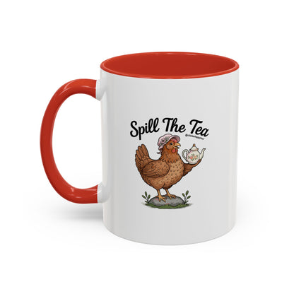 Spill The Tea Coffee Mug