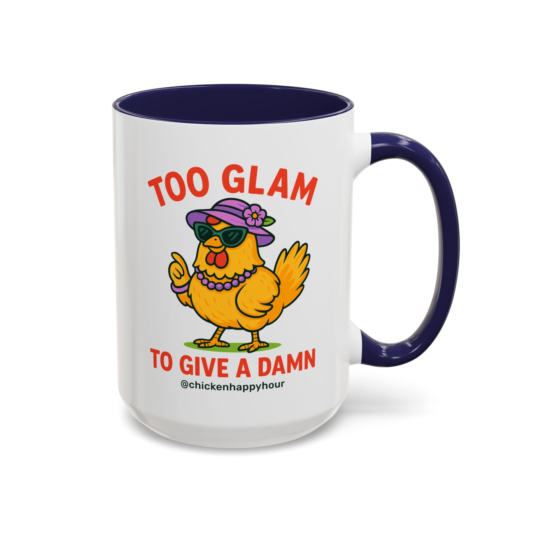 Too Glam To Give A Damn Coffee Mug