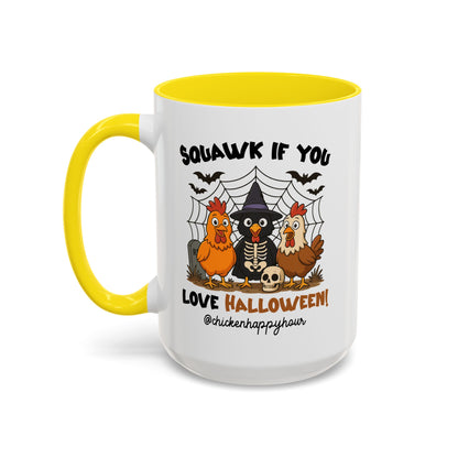 Squawk if you Love Halloween Coffee Mug