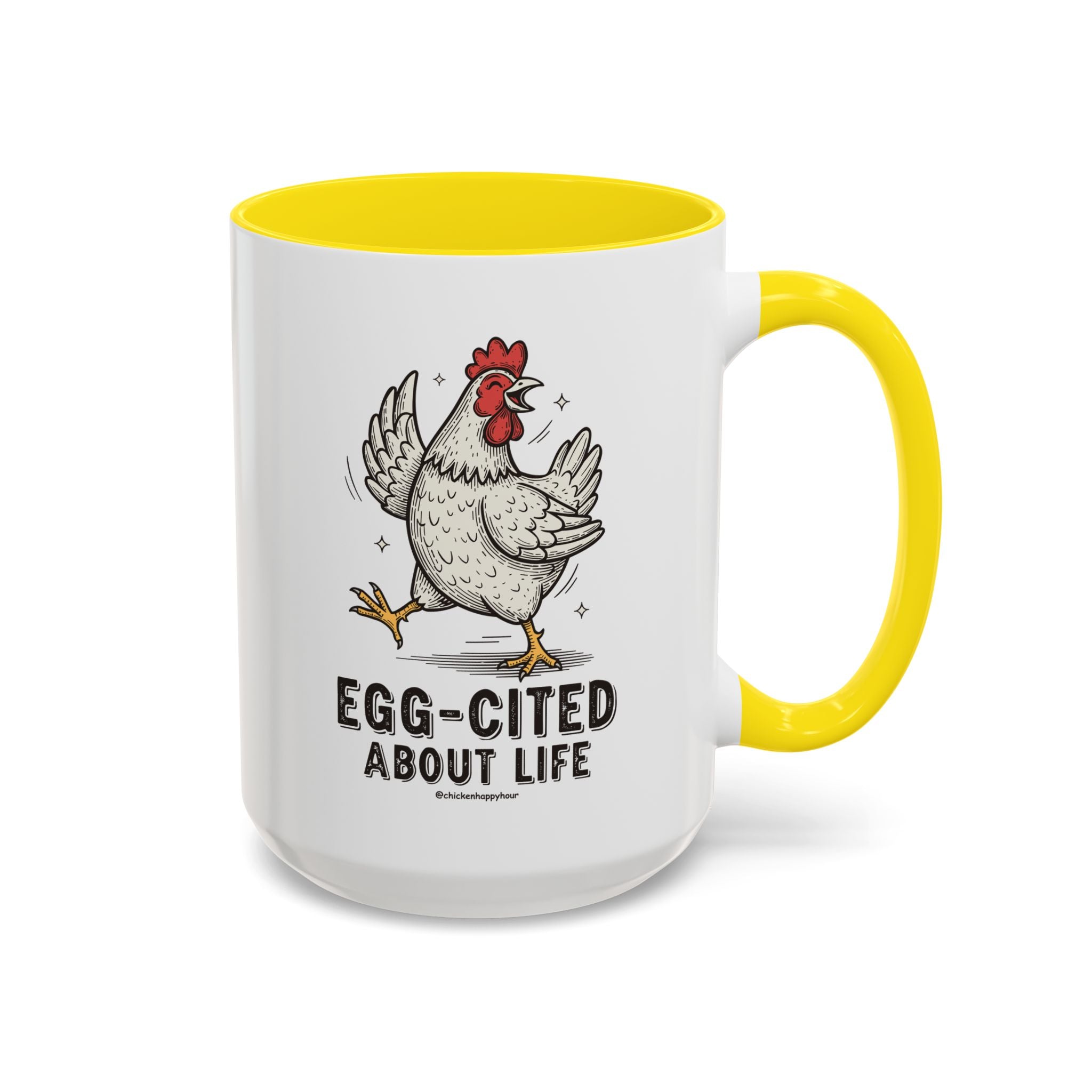 Egg-Cited About Life Coffee Mug