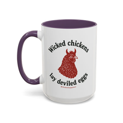 Wicked Chickens Lay Deviled Eggs Coffee Mug
