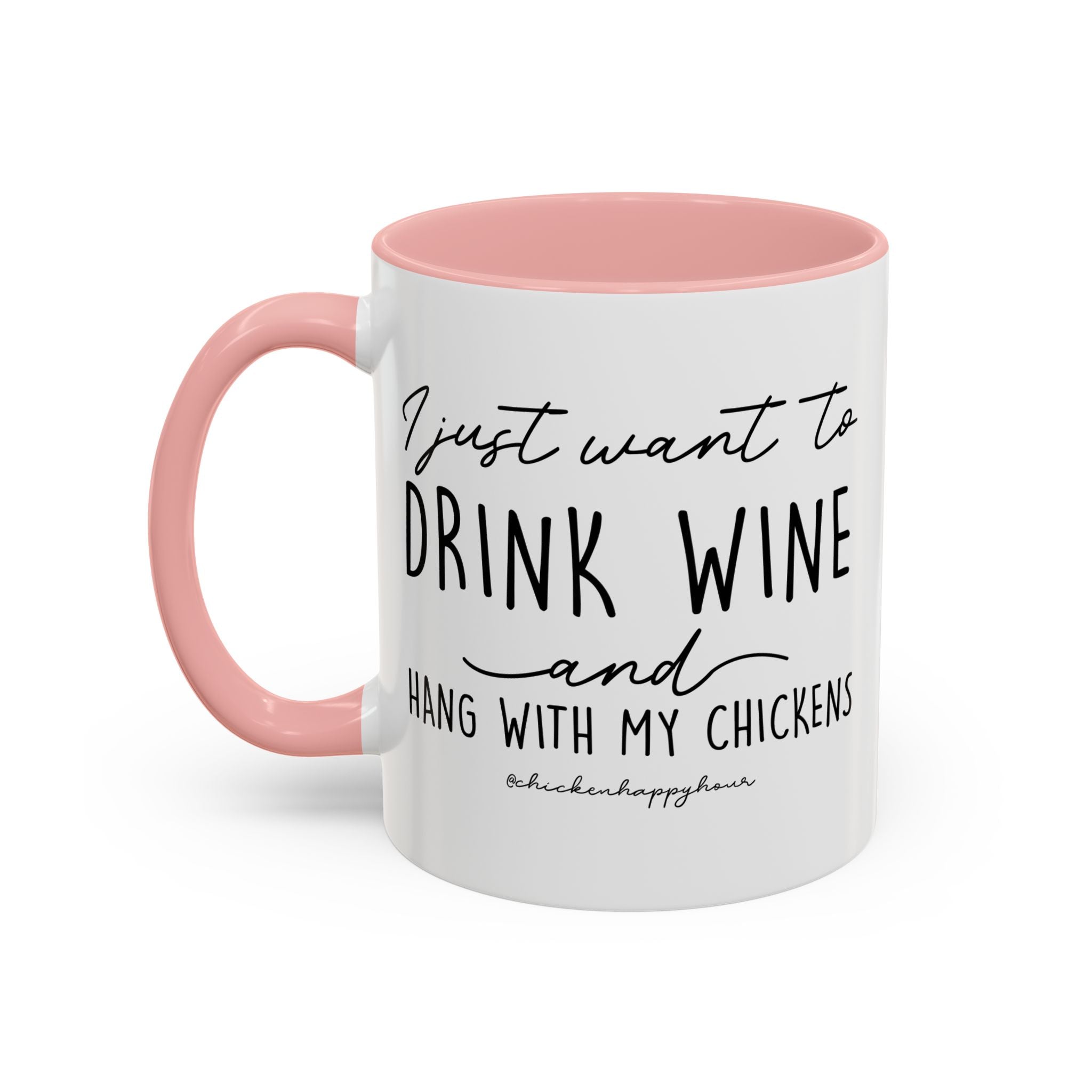 I Just Want to Drink Wine Coffee Mug
