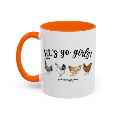 Let's Go Girls 2 Coffee Mug