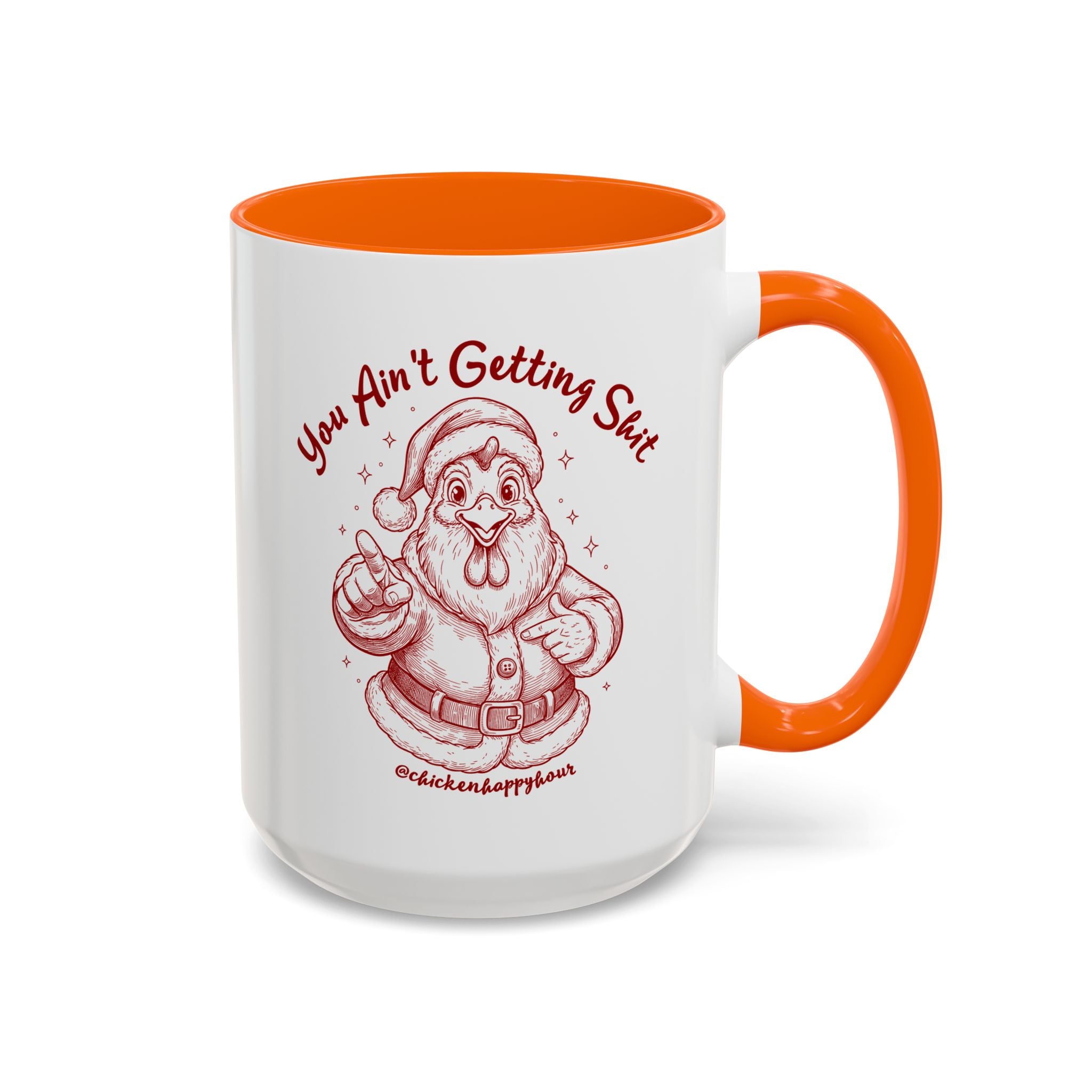 You Ain't getting SHIT Coffee Mug