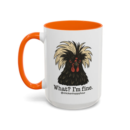 What I'm Fine Coffee Mug