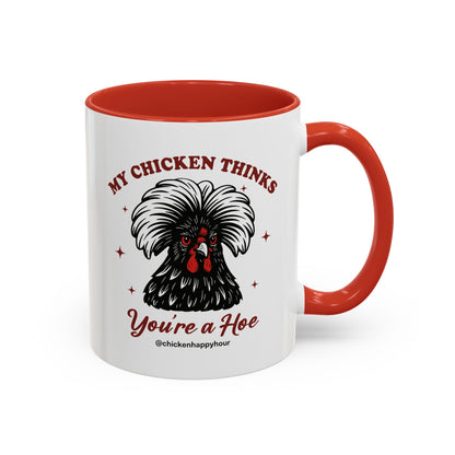 My Chicken Thinks Coffee Mug