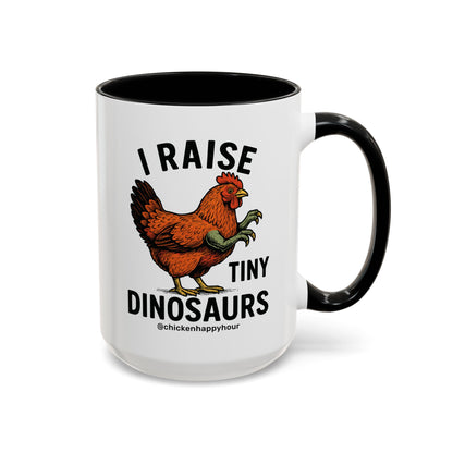 I Raise Tiny Dinosaurs Coffee Mug