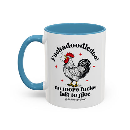 Fuckadoodledoo! No More Fucks Coffee Mug