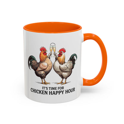 It’s Time for Chicken Happy Hour Coffee Mug