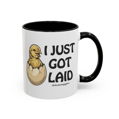 I Just Got Laid Coffee Mug