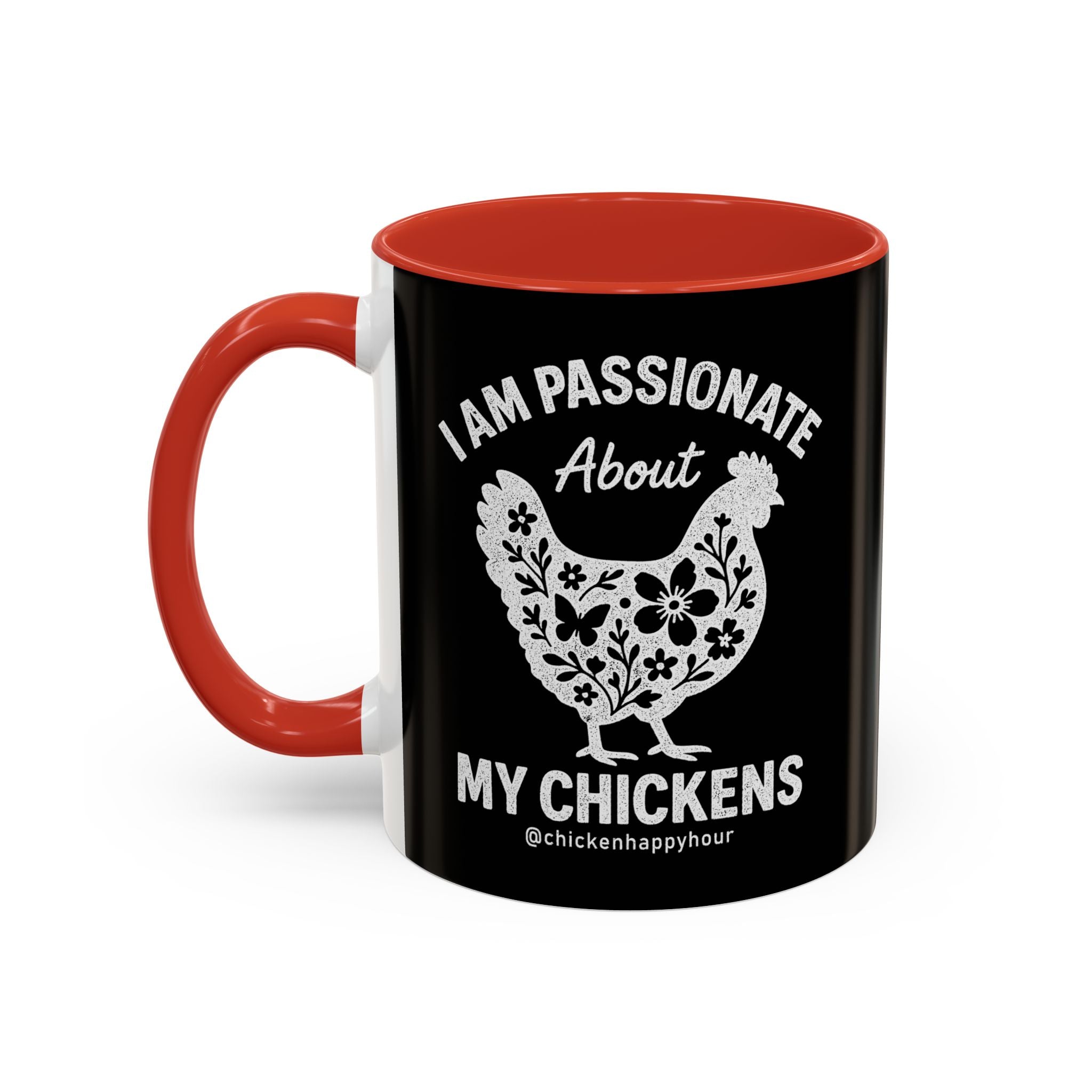 I Am Passionate About My Chicken Coffee Mug