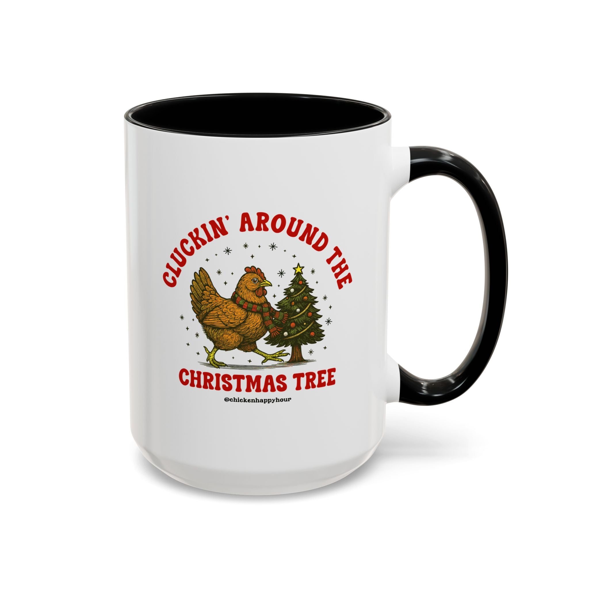 Cluckin' Around The Christmas Tree Coffee Mug