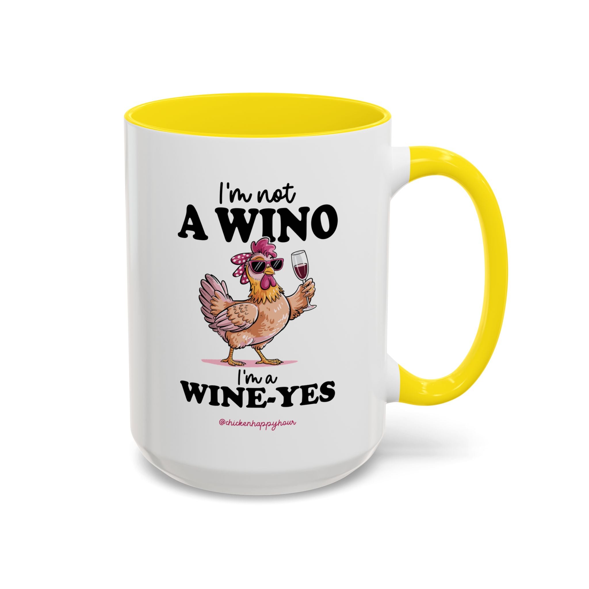I'm Not a Wino Coffee Mug