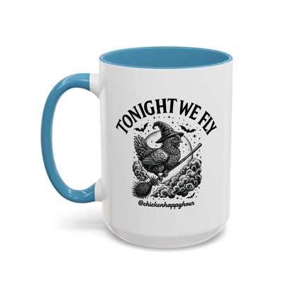 Tonight We Fly 2 Coffee Mug