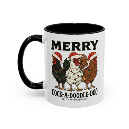 Merry Cock  a Doodle Doo Coffee Mug