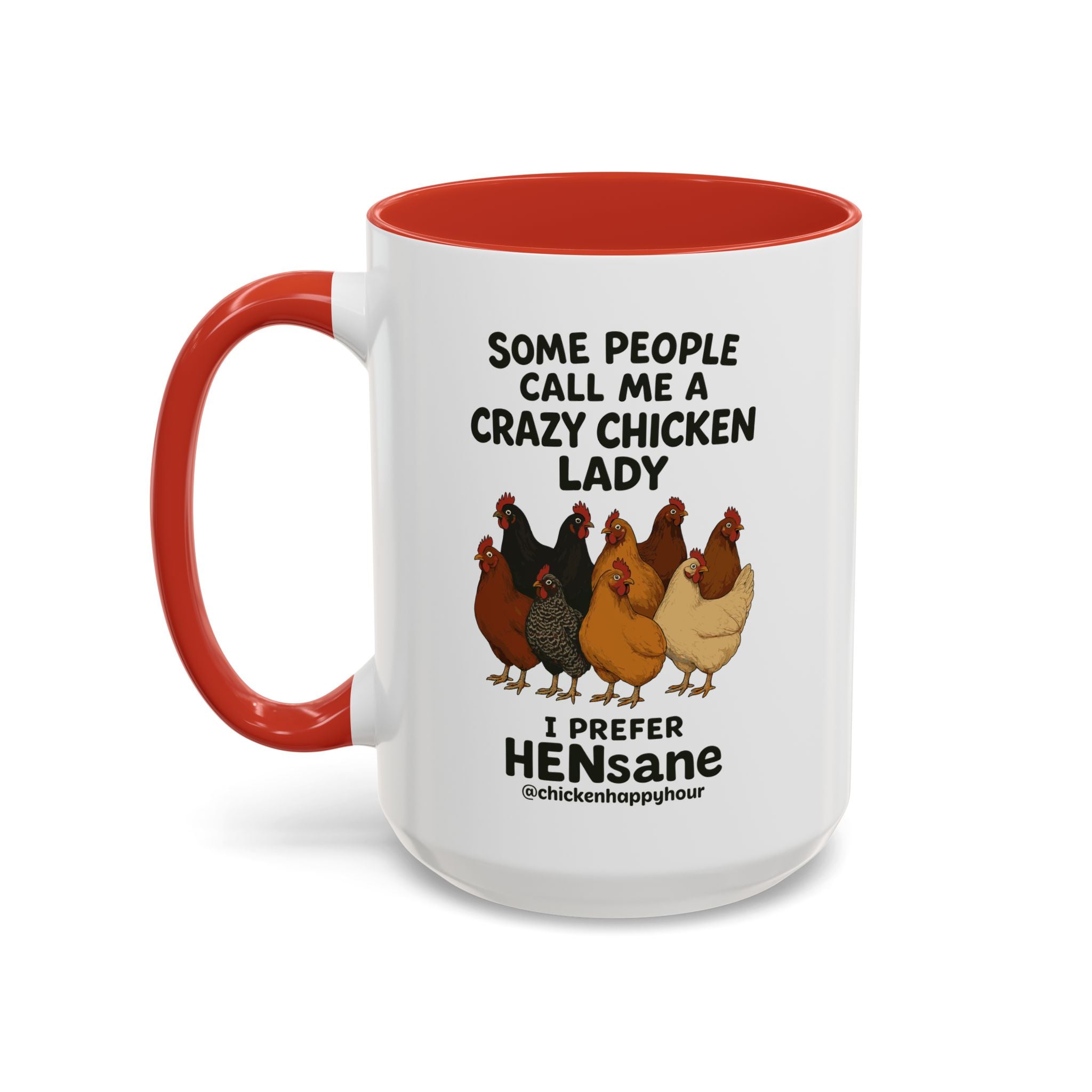 HENsane Coffee Mug