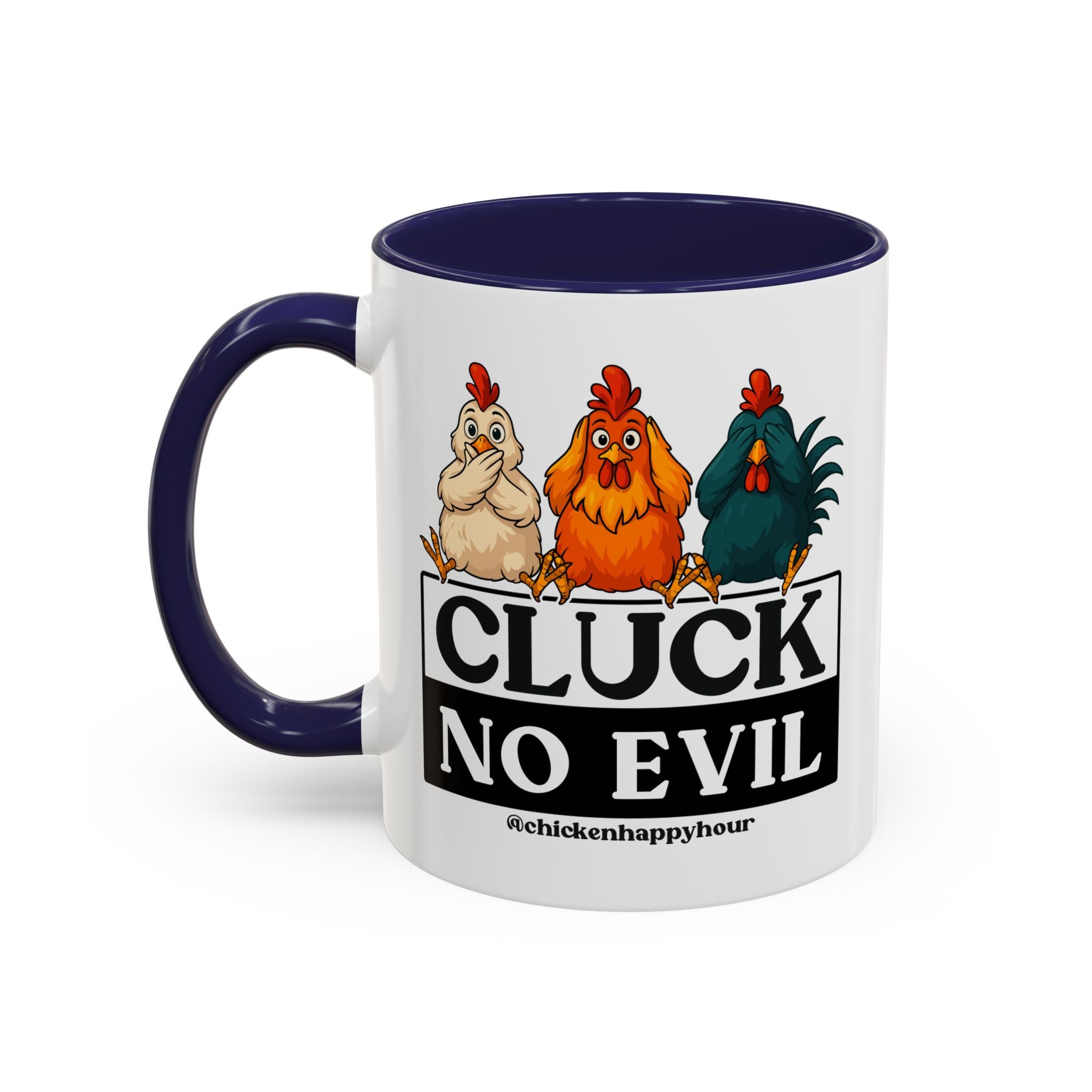 Cluck, No Evil Coffee Mug