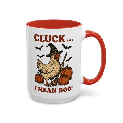 Cluck I Mean Boo! Coffee Mug