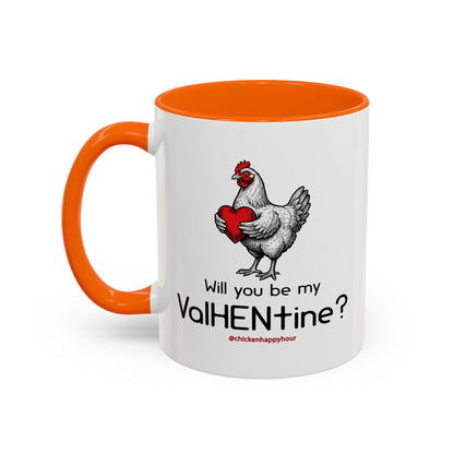 Will you be my ValHENtine Coffee Mug