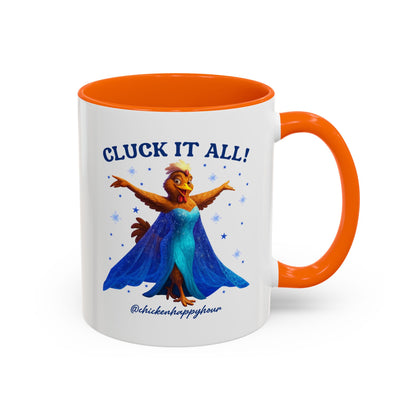 Cluck It All! Coffee Mug