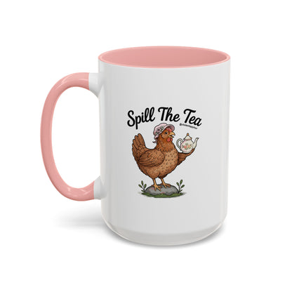 Spill The Tea Coffee Mug