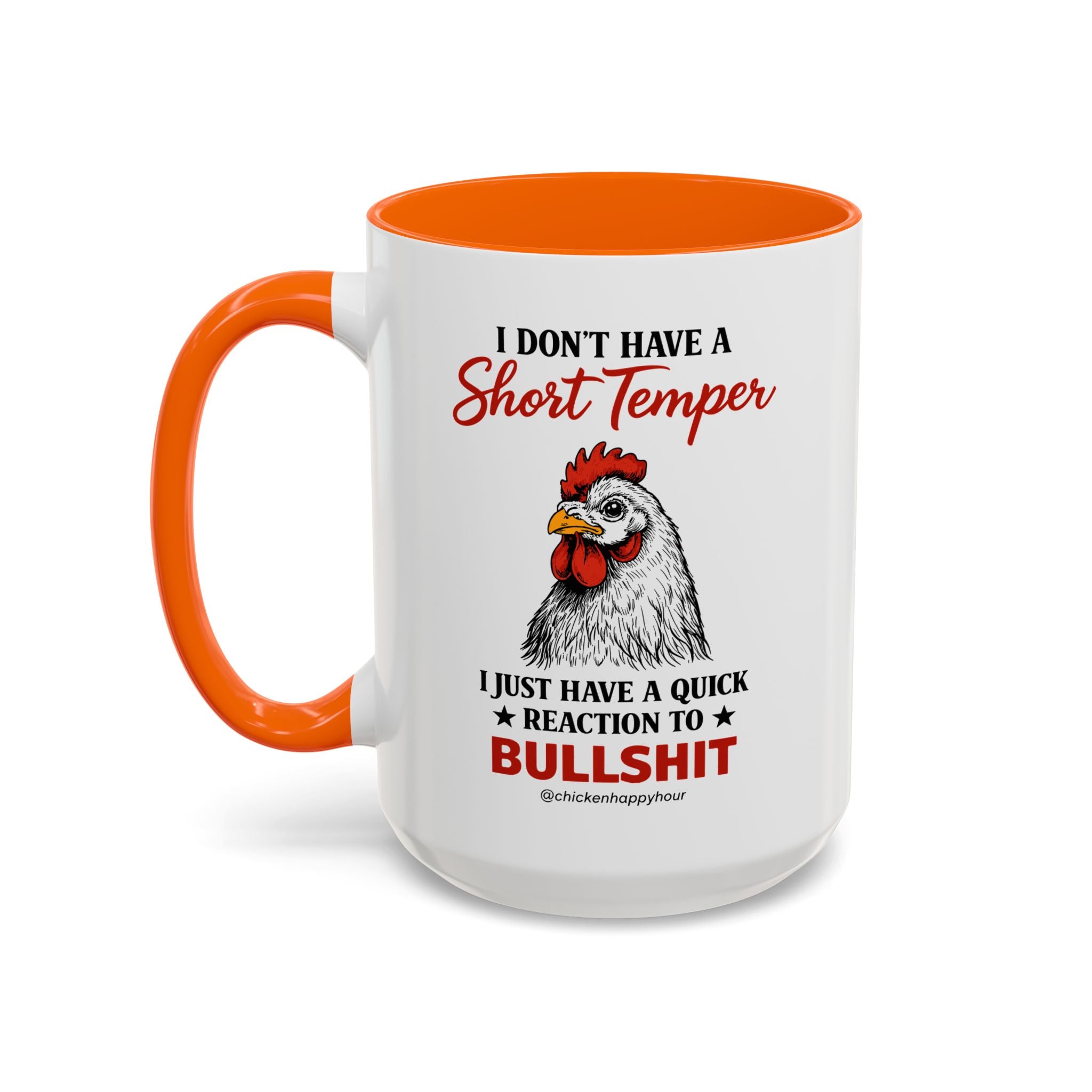 I Don't Have A Short Temper Coffee Mug