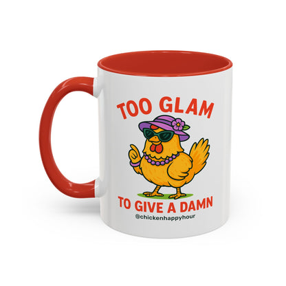 Too Glam To Give A Damn Coffee Mug