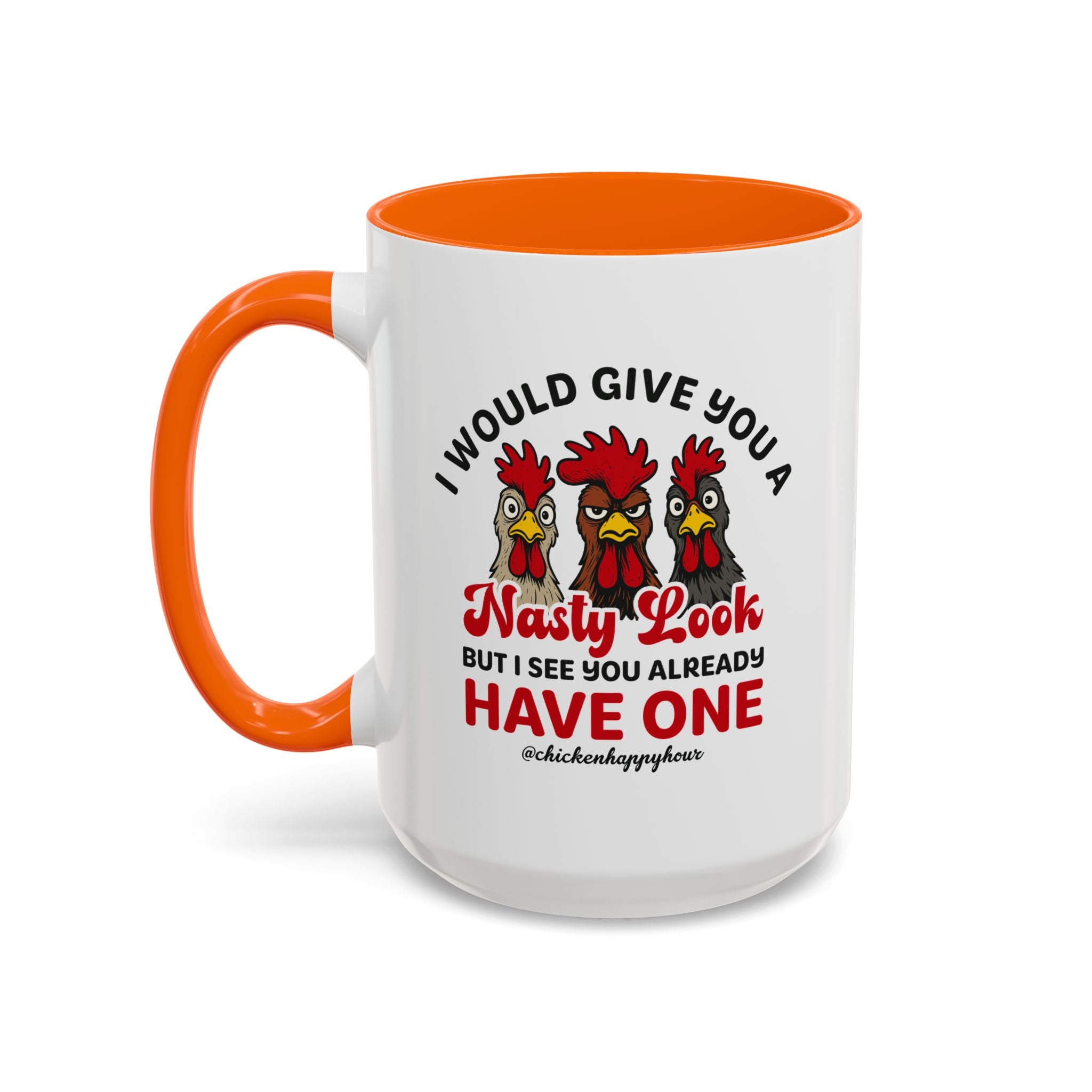I Would Give You A Nasty Look Coffee Mug
