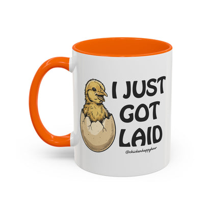 I Just Got Laid Coffee Mug