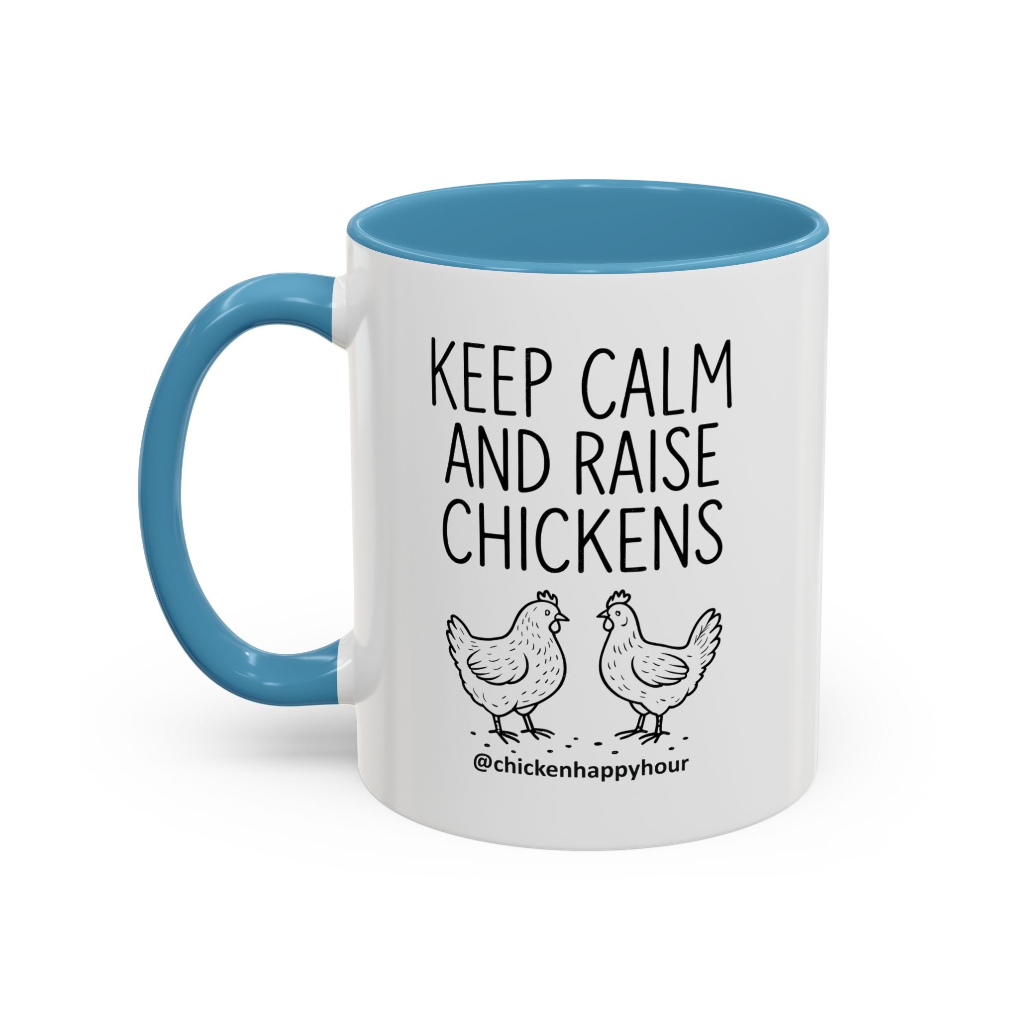 Keep Calm and Raise Chickens Coffee Mug