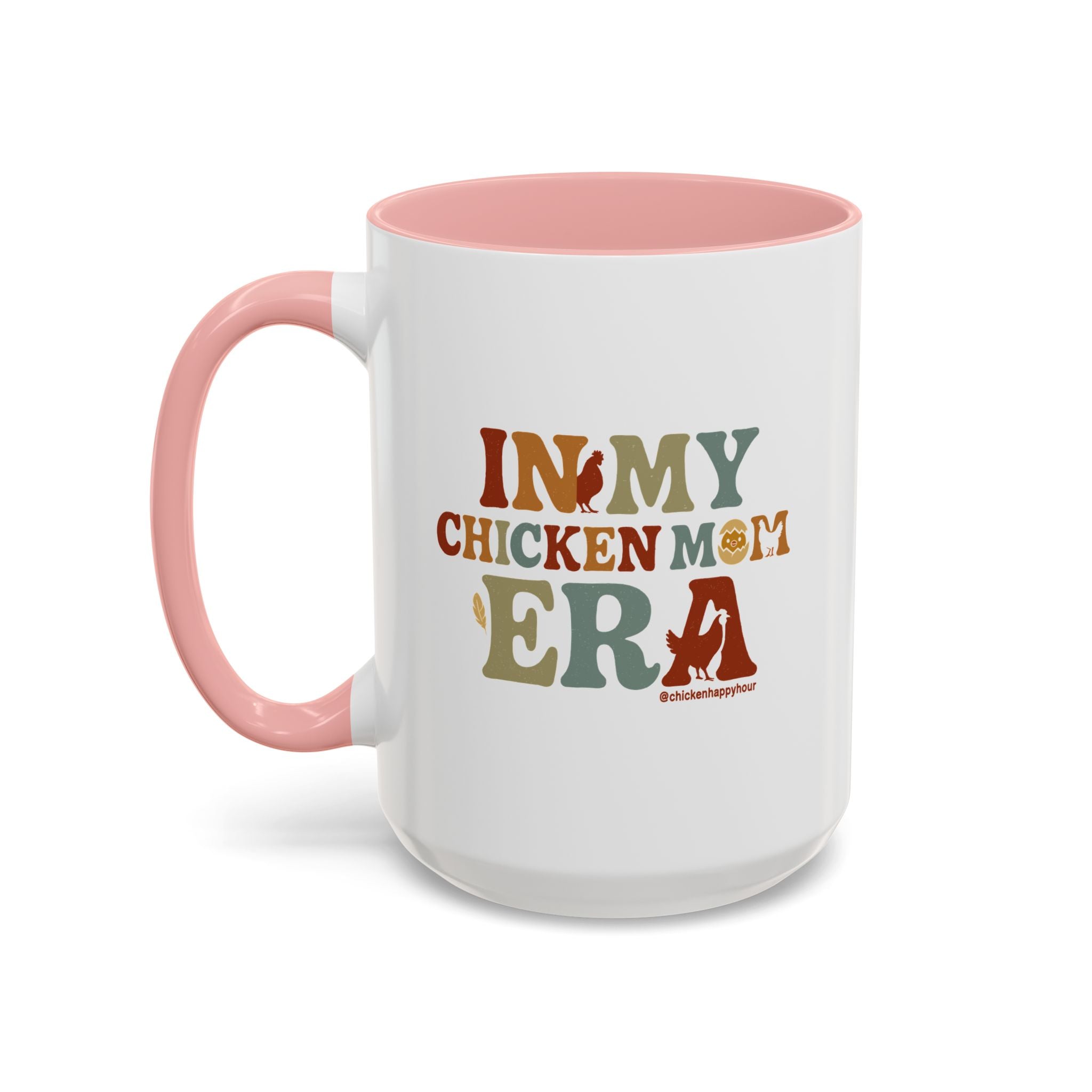 In My Chicken Mom Era Coffee Mug