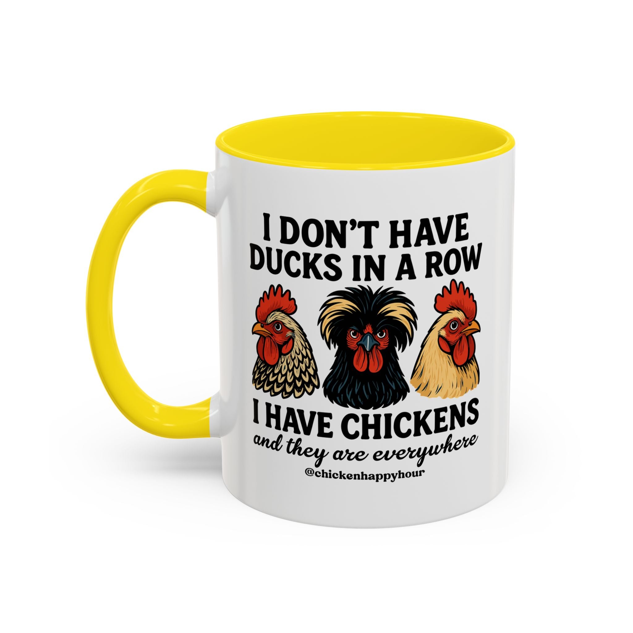 I Don't Have Ducks In A Row Coffee Mug
