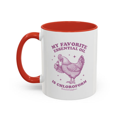 My favorite Essential Oil is Chloroform Coffee Mug