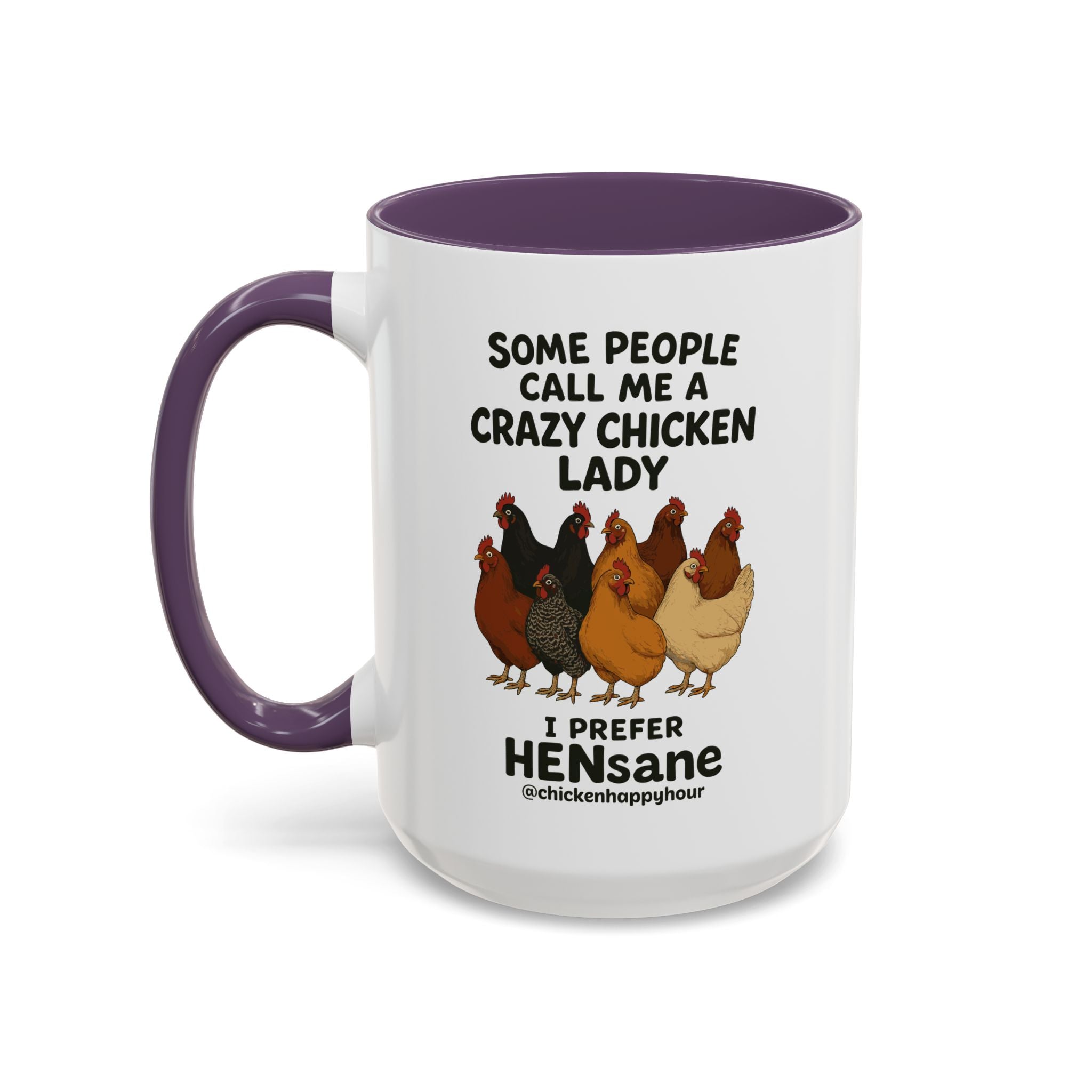 HENsane Coffee Mug