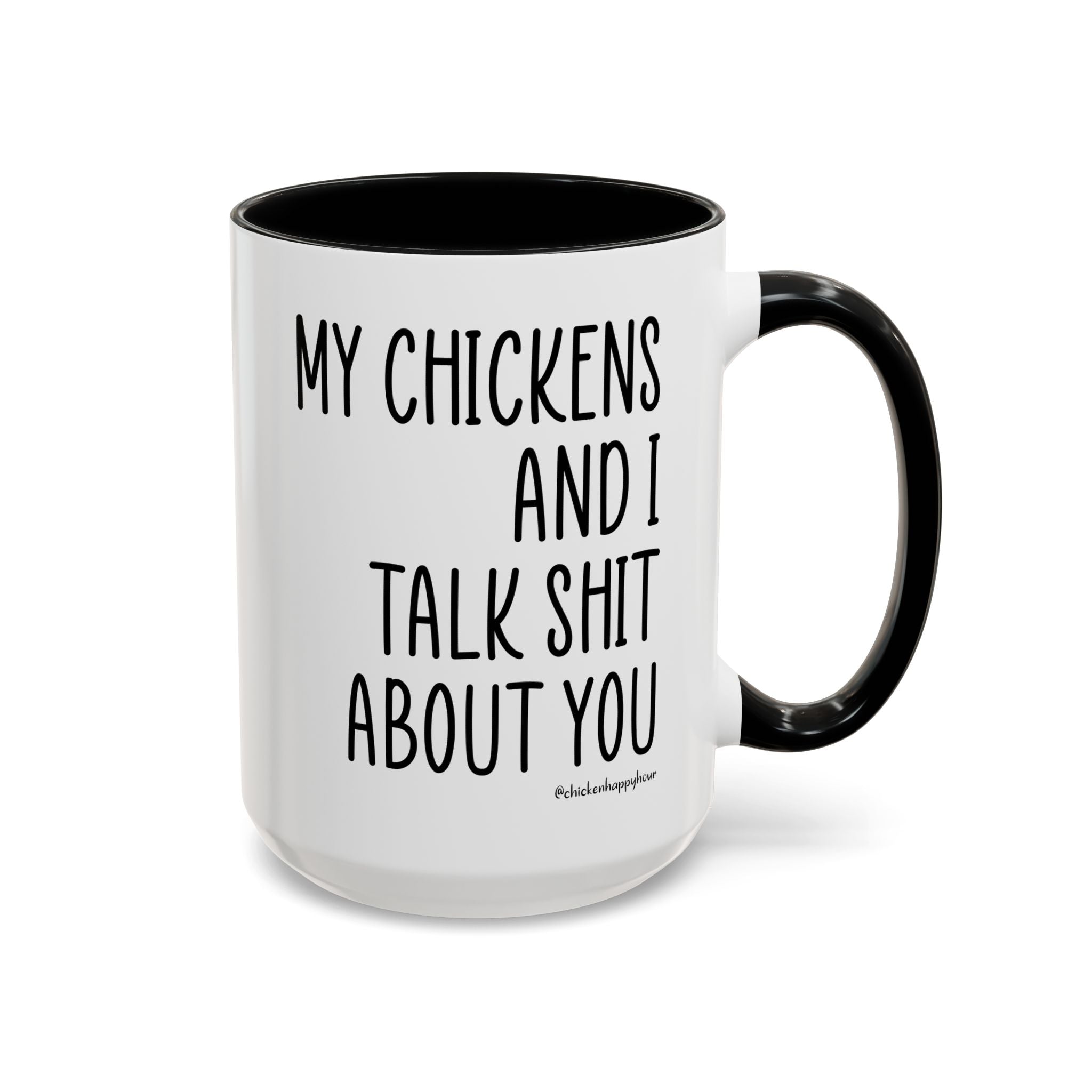 My Chickens Coffee Mug