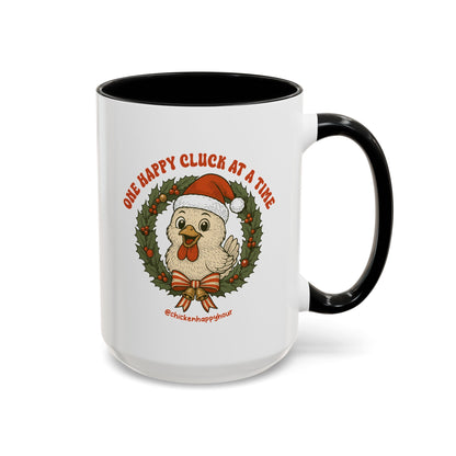 One Happy Cluck at a Time Coffee Mug
